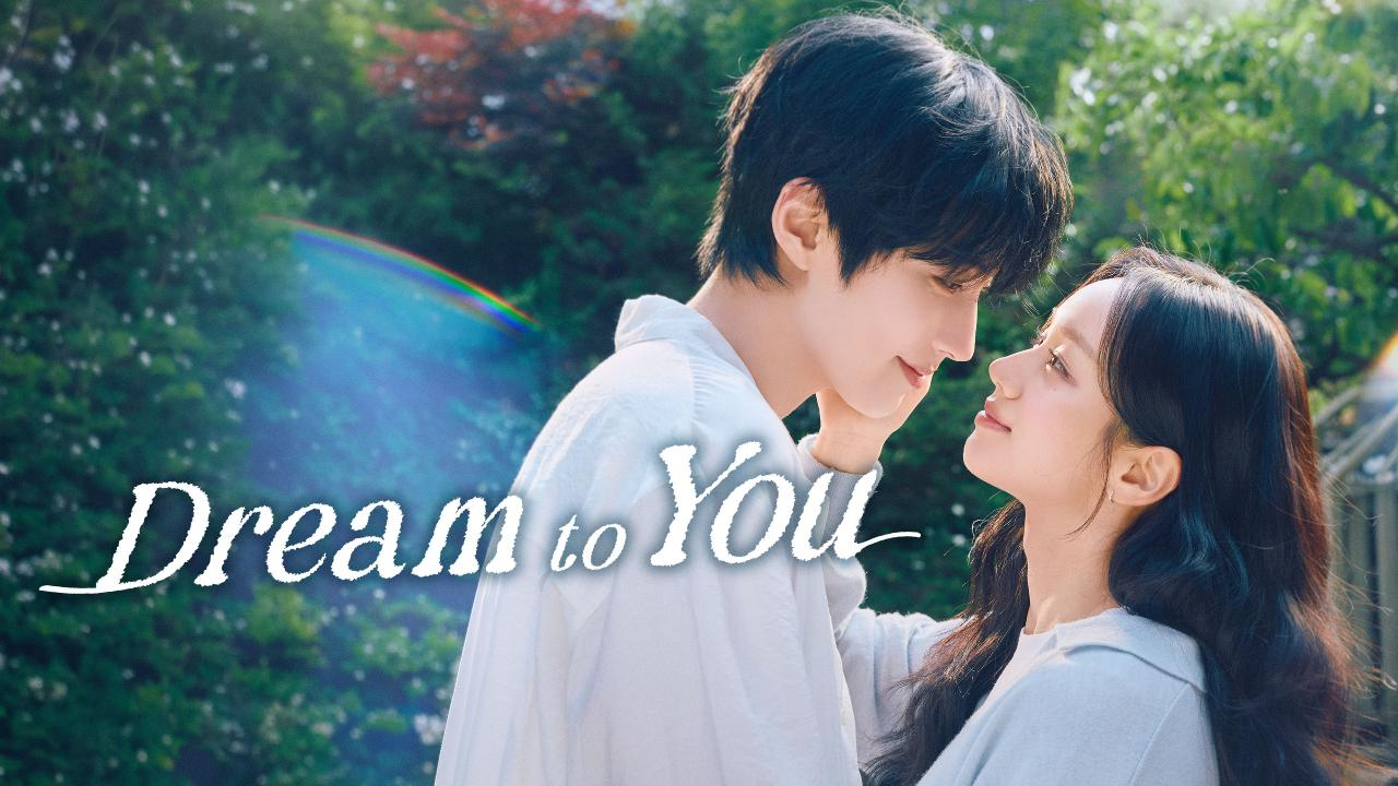 مسلسل Dream to You الحلقة 4 الرابعة مترجمة